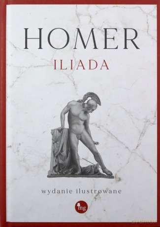 Iliada - Homer [KSIĄŻKA]