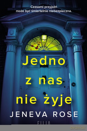 Jedno z nas nie żyje. Mroczna strona - Jeneva Rose [KSIĄŻKA]