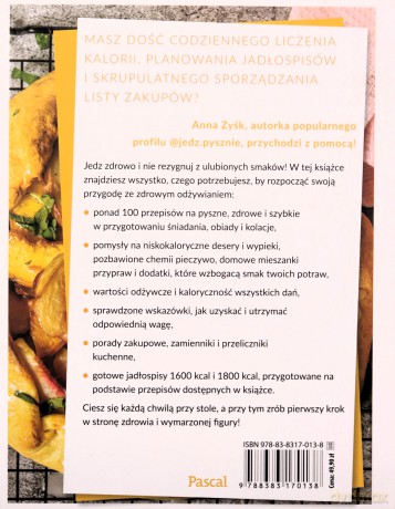 Jedz pysznie i chudnij - Anna Zyśk [KSIĄŻKA]