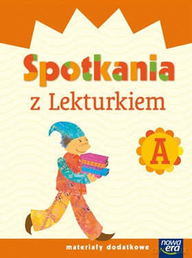 Szkoła Na Miarę Spotkania Z Lekturkiem Zeszyt A [KSIĄŻKA]