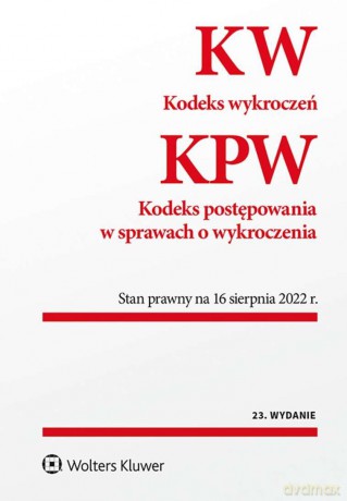 Kodeks wykroczeń. Kodeks postępowania w sprawach o wykroczenia. Przepisy [KSIĄŻKA]