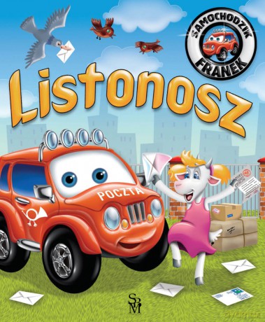 Listonosz. Samochodzik Franek - Elżbieta Wójcik [KSIĄŻKA]