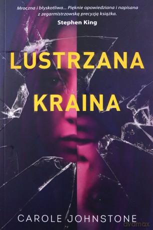 Lustrzana Kraina - Carole Johnstone [KSIĄŻKA]