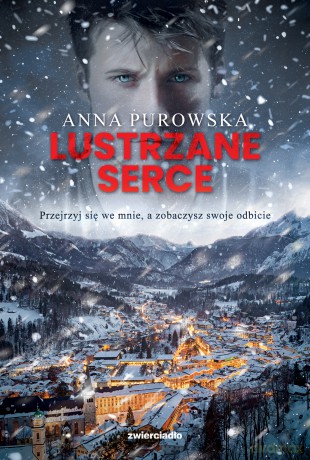Lustrzane serce - Anna Purowska [KSIĄŻKA]