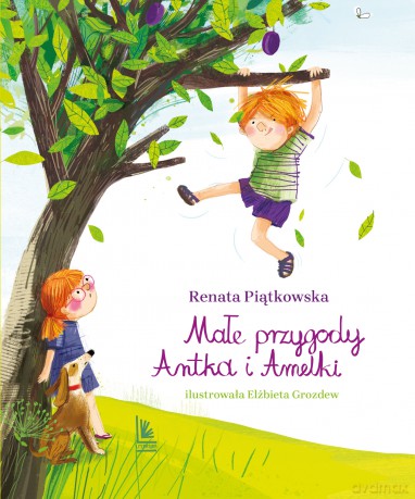 Małe przygody Antka i Amelki. Poduszkowce - Renata Piątkowska [KSIĄŻKA]