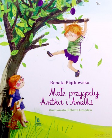 Małe przygody Antka i Amelki. Poduszkowce - Renata Piątkowska [KSIĄŻKA]