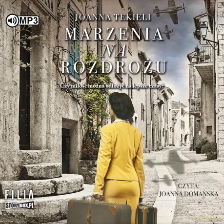 Marzenia na rozdrożu - Joanna Tekieli [AUDIOBOOK]