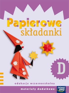 Szkoła Na Miarę Papierowe Składanki Zeszyt D [KSIĄŻKA]