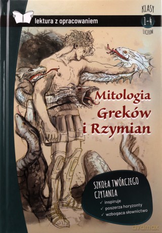 Mitologia Greków i Rzymian. Lektura z opracowaniem [KSIĄŻKA]