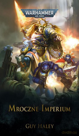 Mroczne Imperium - Guy Haley [KSIĄŻKA]