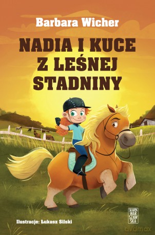 Nadia i kuce z leśnej stadniny - Barbara Wicher [KSIĄŻKA]
