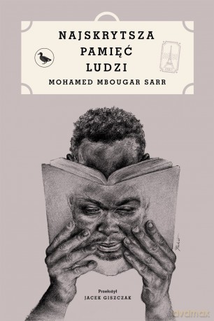 Najskrytsza pamięć ludzi - Mohamed Mbougar Sarr [KSIĄŻKA]
