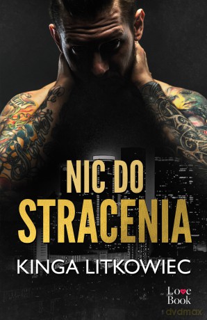 Nic do stracenia - Kinga Likowiec [KSIĄŻKA]