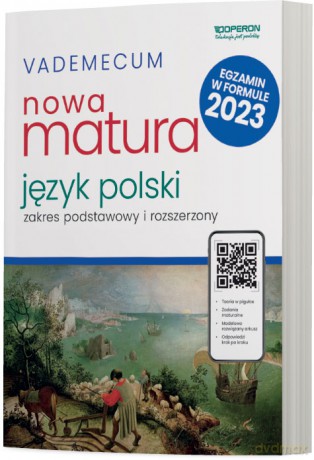 Nowa matura 2023 Język polski Vademecum zakres podstawowy i rozszerzony - Urszula Jagiełło, Renata Janicka-Szyszko, Magdalena Steblecka-Jankowska [KSIĄŻKA]
