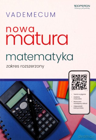 Nowa matura 2023 Matematyka Vademecum zakres rozszerzony - Adam Konstantynowicz, Anna Konstantynowicz, Małgorzata Pająk [KSIĄŻKA]