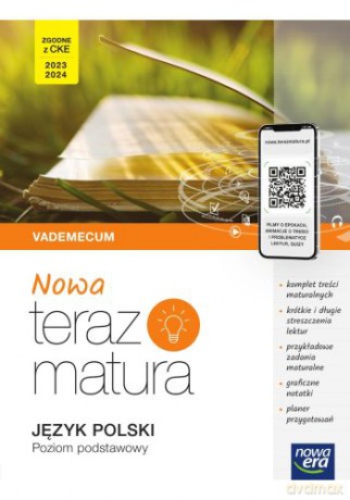 Nowa Teraz matura 2023 Język polski Vademecum z cyfrowym wspomaganiem nauki poziom podstawowy [KSIĄŻKA]