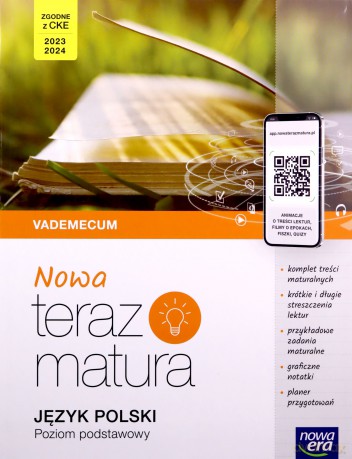 Nowa Teraz matura 2023 Język polski Vademecum z cyfrowym wspomaganiem nauki poziom podstawowy [KSIĄŻKA]