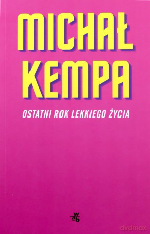 Ostatni rok lekkiego świata - Michał Kempa [KSIĄŻKA]