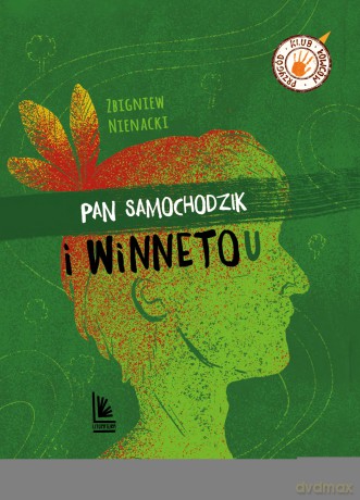Pan Samochodzik i Winnetou. Klub łowców przygód - Zbigniew Nienacki [KSIĄŻKA]