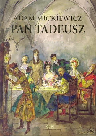 Pan Tadeusz - Adam Mickiewicz, Jan Marcin Szancer [KSIĄŻKA]