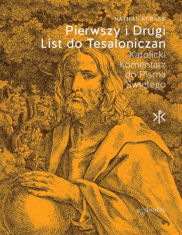 Pierwszy i Drugi List do Tesaloniczan - Nathan Eubank [KSIĄŻKA]