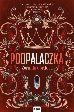 Podpalaczka - Zoraida Córdova [KSIĄŻKA]