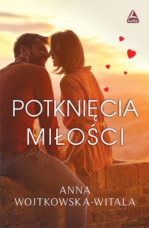 Potknięcia miłości - Anna Wojtkowska-Witala [KSIĄŻKA]