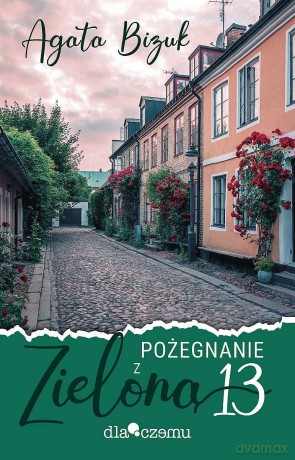 Pożegnanie z Zieloną 13 - Agata Bizuk [KSIĄŻKA]