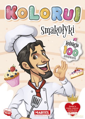 Smakołyki. Koloruj [KSIĄŻKA]