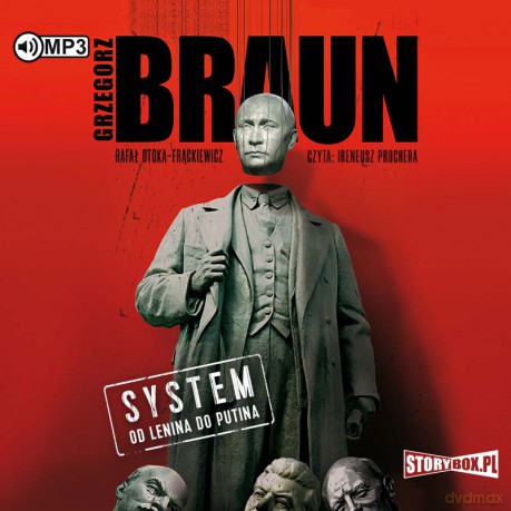 System. Od Lenina do Putina - Grzegorz Braun, Rafał Otoka-Frąckiewicz [AUDIOBOOK]
