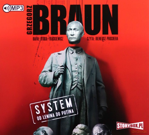 System. Od Lenina do Putina - Grzegorz Braun, Rafał Otoka-Frąckiewicz [AUDIOBOOK]
