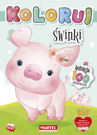 Świnki. Koloruj [KSIĄŻKA]
