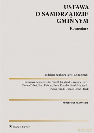 Ustawa o samorządzie gminnym. Komentarz [KSIĄŻKA]