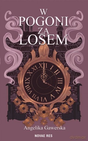 W pogoni za losem - Angelika Gawerska [KSIĄŻKA]