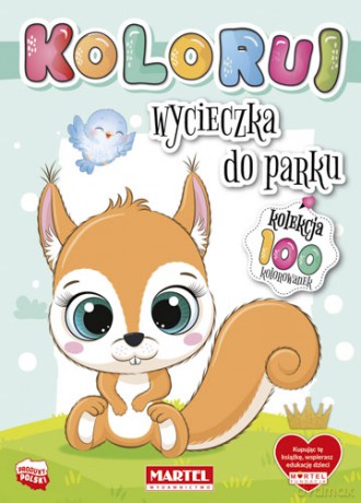 Wycieczka do parku. Koloruj [KSIĄŻKA]