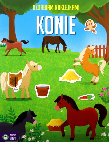 Zachwycające konie. Ozdabiam naklejkami [KSIĄŻKA]