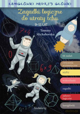 Zagadki logiczne do utraty tchu - Tamara Michałowska [KSIĄŻKA]