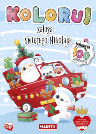 Załoga Św. Mikołaja. Koloruj [KSIĄŻKA]