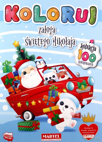 Załoga Św. Mikołaja. Koloruj [KSIĄŻKA]