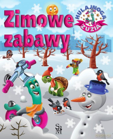 Zimowe zabawy. Hulajnoga Zuzia - Karolina Górska [KSIĄŻKA]