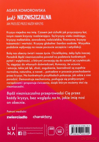 Bądź Niezniszczalna. Jak Przejść Przez Każdy Kryzys - Agata Komorowska [KSIĄŻKA]