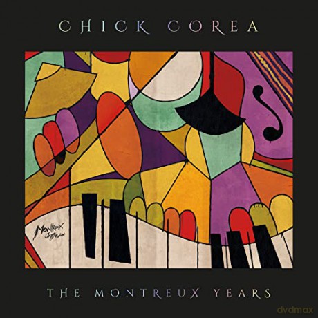 Chick Corea: Chick Corea: The Montreux Years [CD]