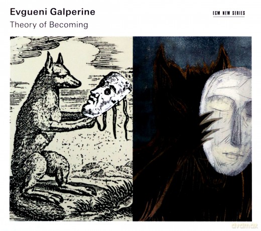 Evgueni Galperine: Theory Of Becoming [CD]