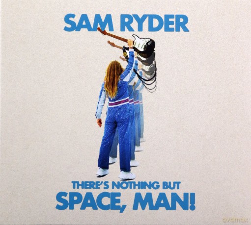 Sam Ryder: There's Nothing But Space, Man (digipack) [CD]