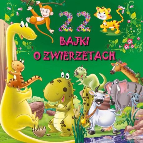 22 Bajki o zwierzętach [KSIĄŻKA]
