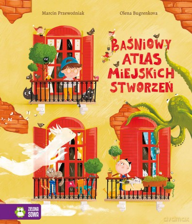 Baśniowy Atlas Miejskich Stworzeń - Marcin Przewoźniak [KSIĄŻKA]