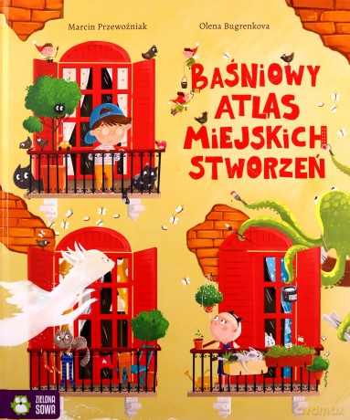 Baśniowy Atlas Miejskich Stworzeń - Marcin Przewoźniak [KSIĄŻKA]