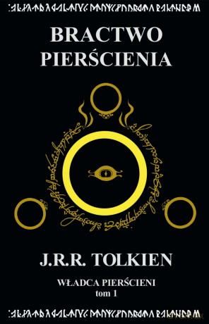 Bractwo pierścienia. Władca pierścienia (Tom 1) - J.R.R. Tolkien [KSIĄŻKA]