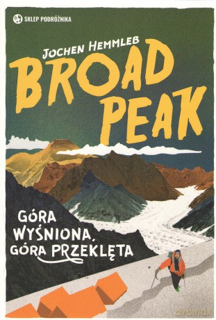 Broad Peak - Jochen Hemmleb [KSIĄŻKA]