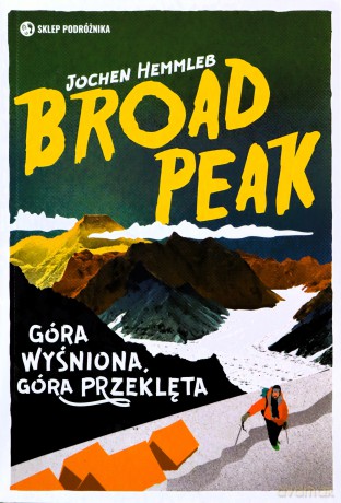Broad Peak - Jochen Hemmleb [KSIĄŻKA]